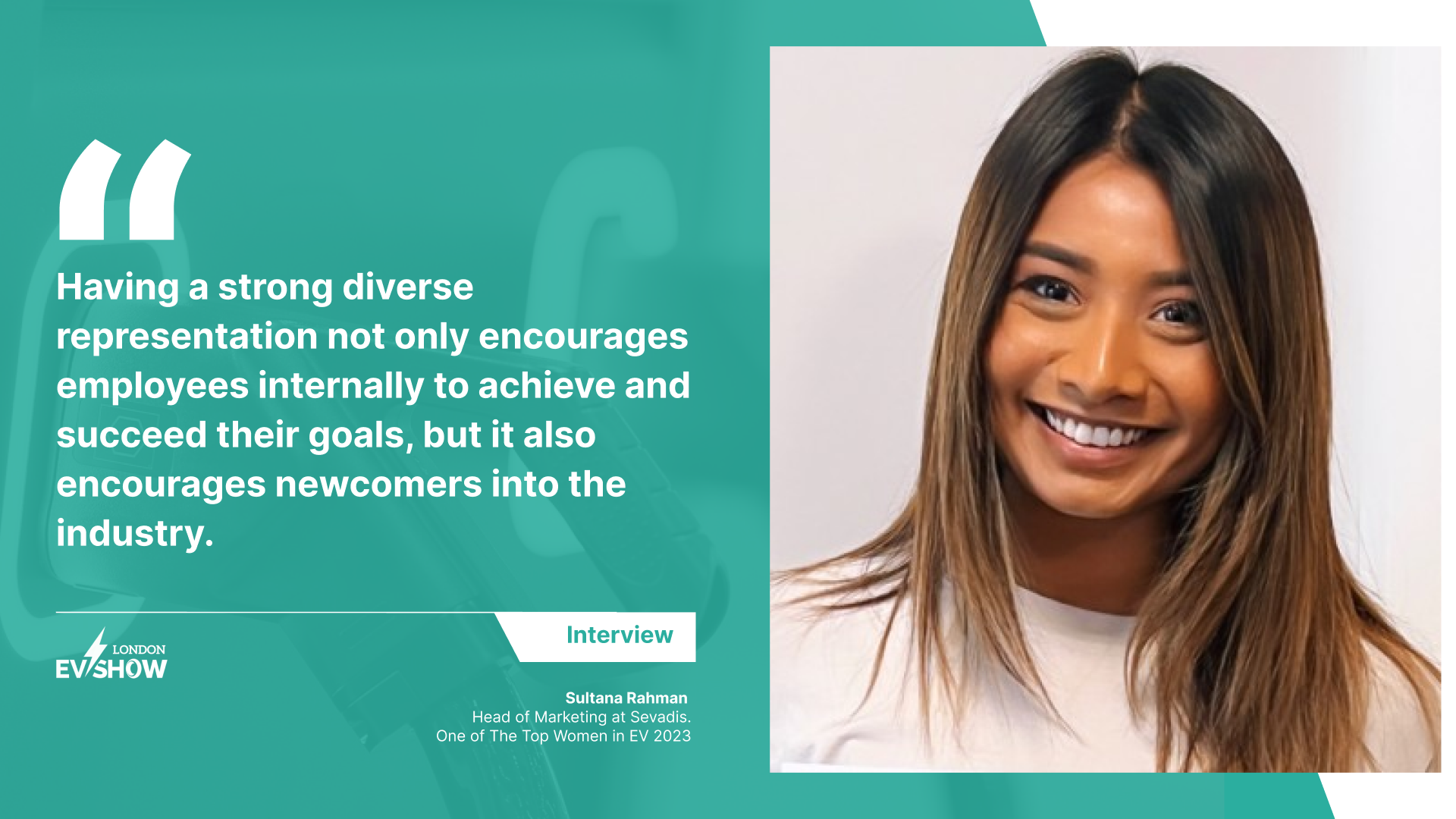 A captivating Q&A session with Sultana Rahman, Head of Marketing at Sevadis and one of the Top Women in EV 2023.