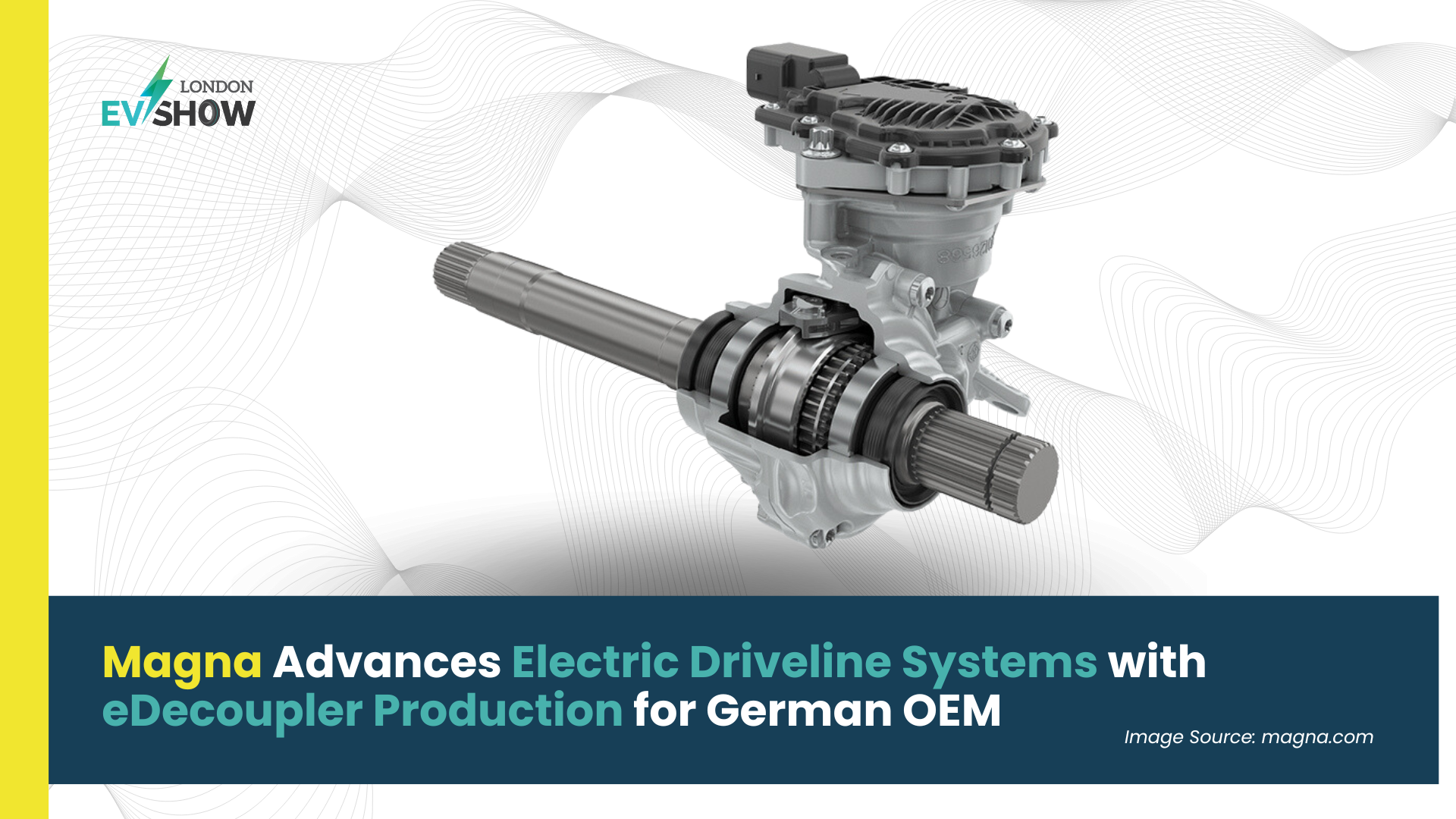 Magna Advances Electric Driveline Systems with eDecoupler Production
