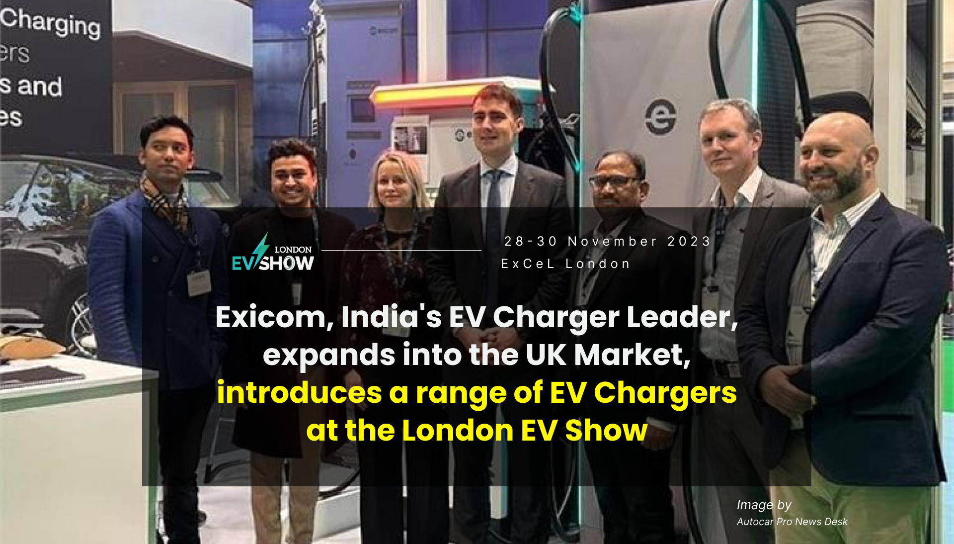 Exicom, India's EV Charger Leader, expands into the UK Market, introduces a range of EV Chargers to accelerate EV Adoption