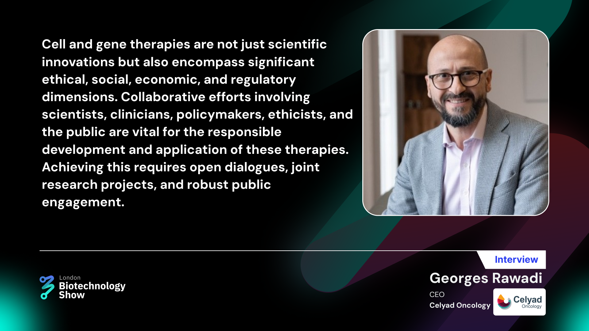 Enlightening Session with Georges Rawadi, CEO at Celyad Oncology