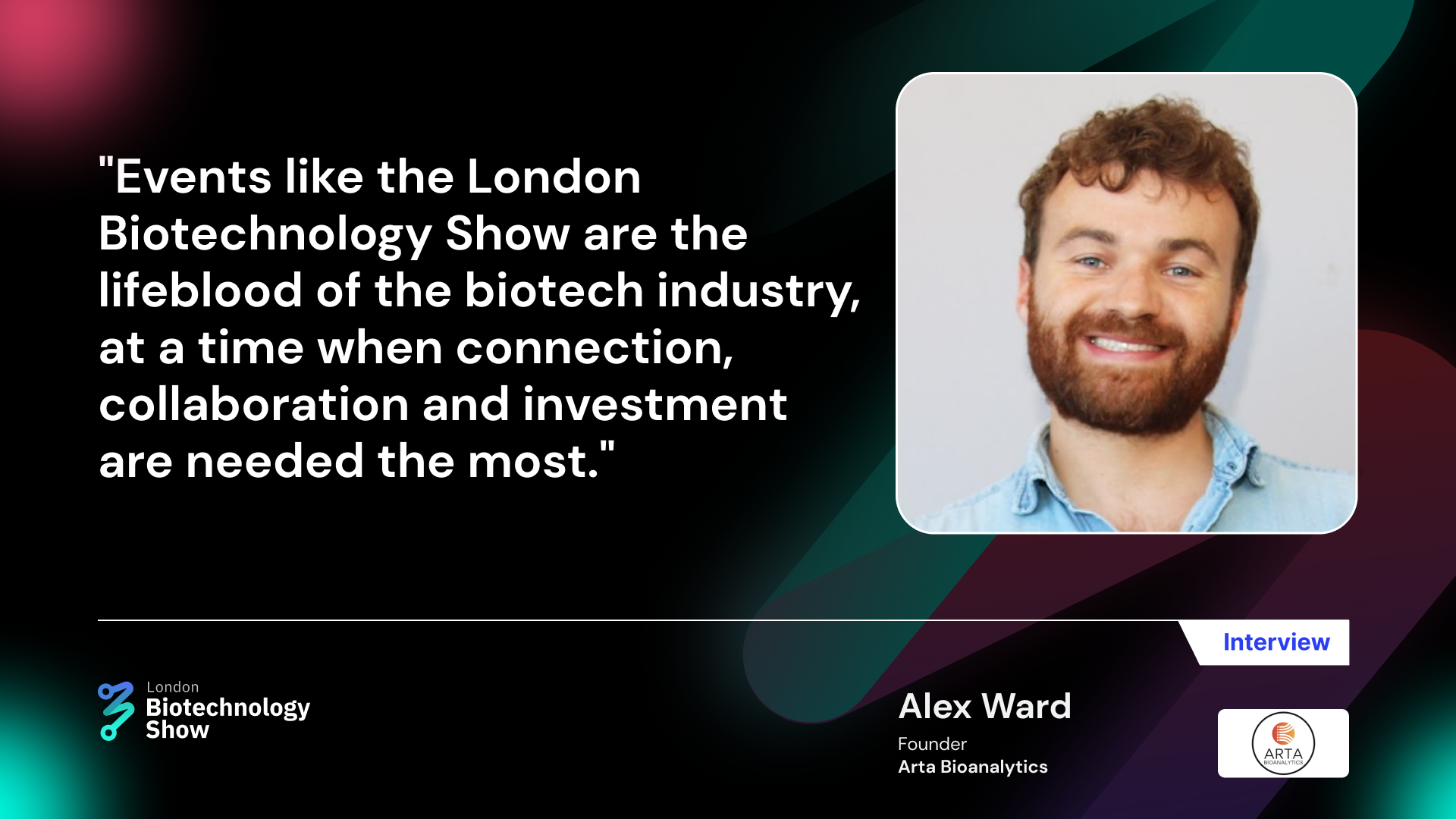 Interview With Alex Ward, Founder of Arta Bioanalytics