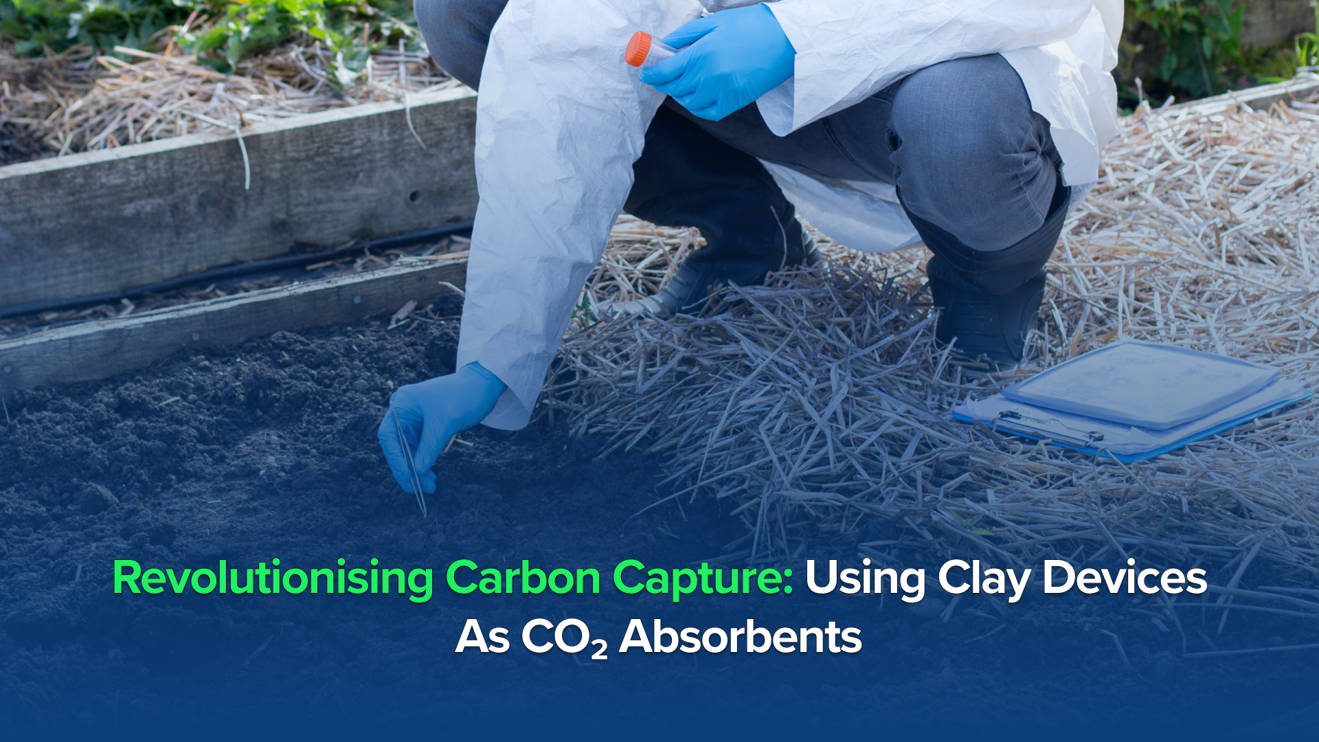 Revolutionising Carbon Capture: Using Clay Devices as CO₂ Absorbents