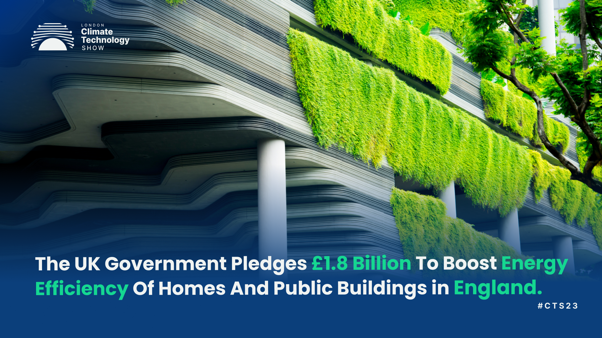The UK Government Pledges £1.8 Billion To Boost Energy Efficiency Of Homes And Public Buildings in England.