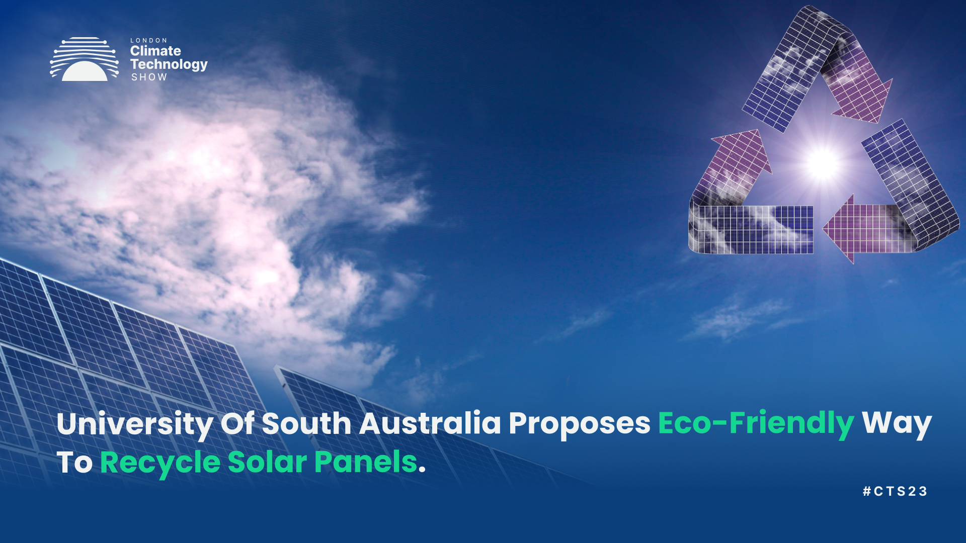 University Of South Australia Proposes Eco-Friendly Way To Recycle Solar Panels.