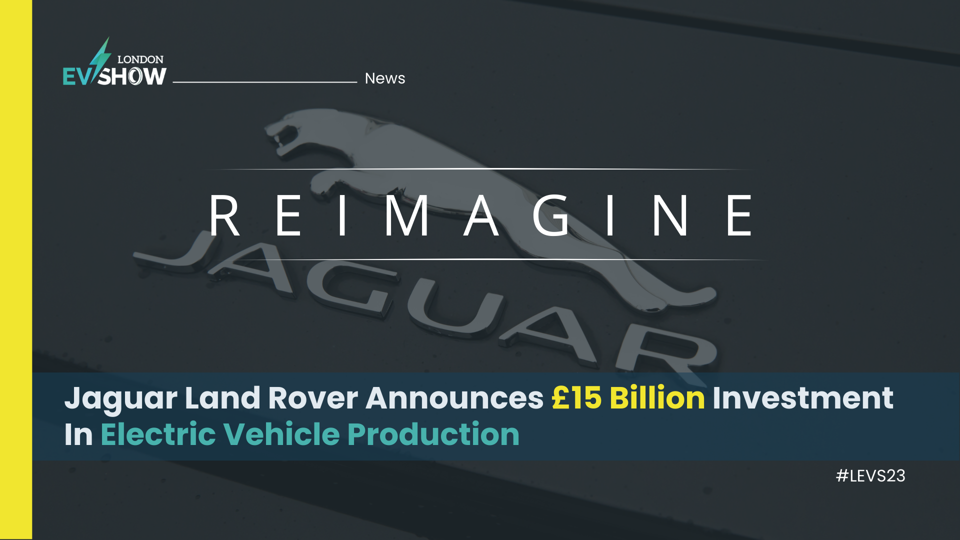 Jaguar Land Rover Announces £15 Billion Investment In Electric Vehicle Production