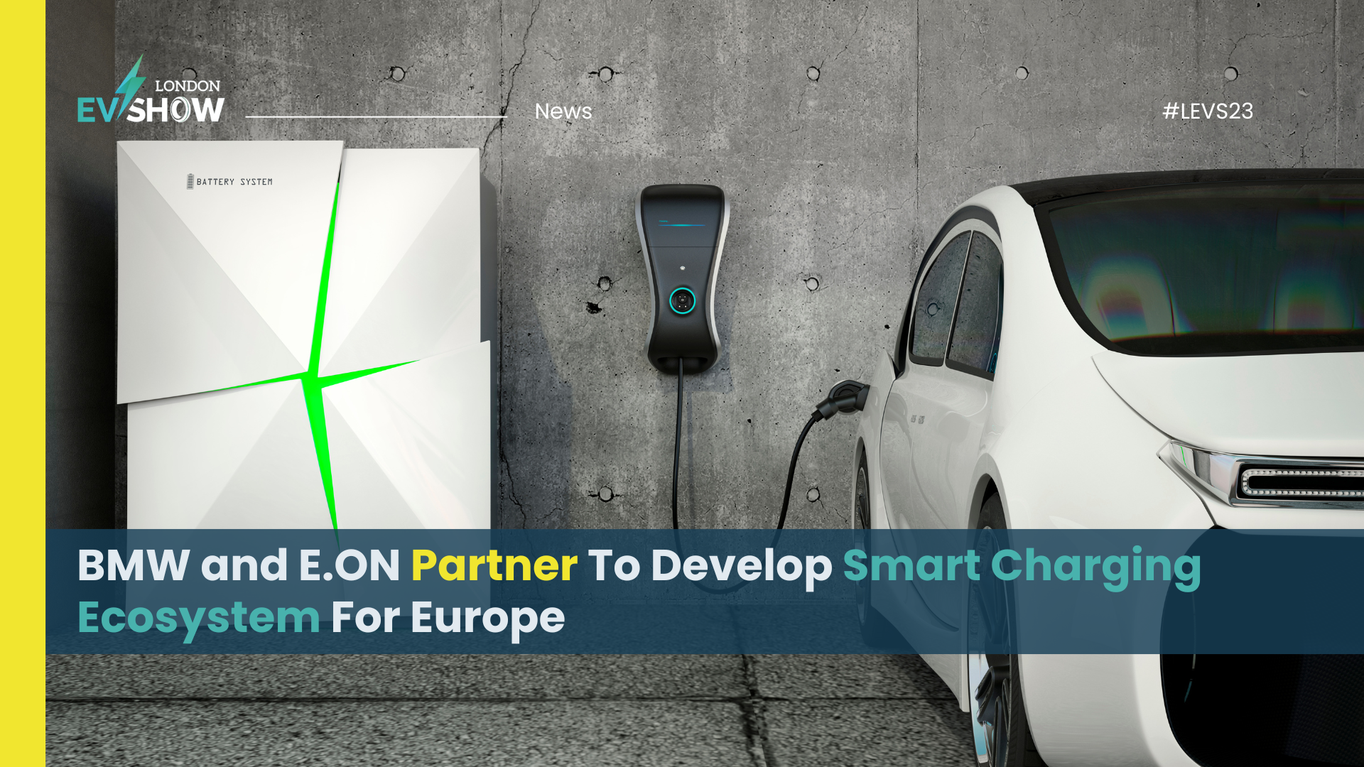 BMW and E.ON Partner To Develop Smart Charging Ecosystem For Europe