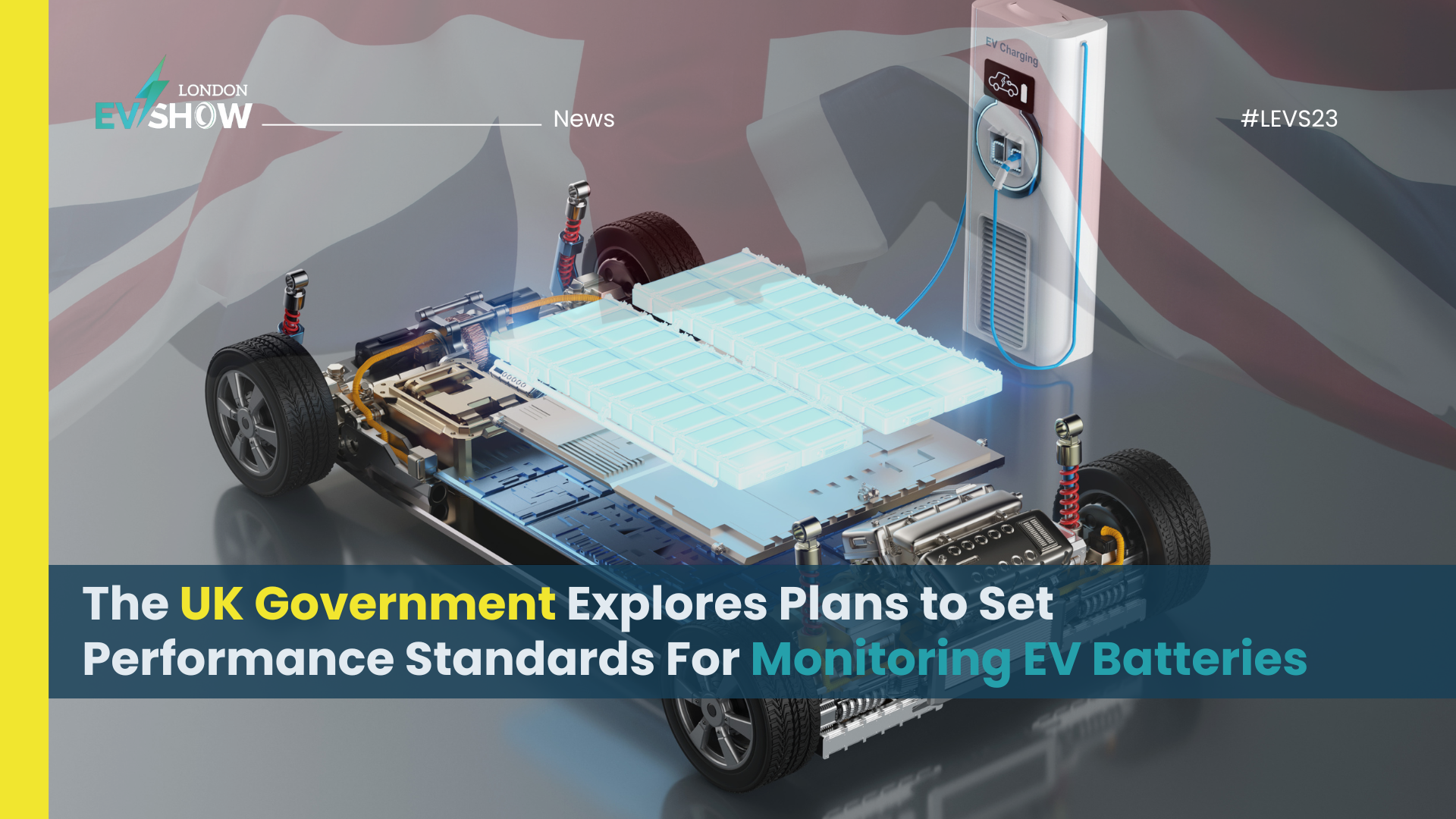 The UK Government Explores Plans to Set Performance Standards For Monitoring EV Batteries