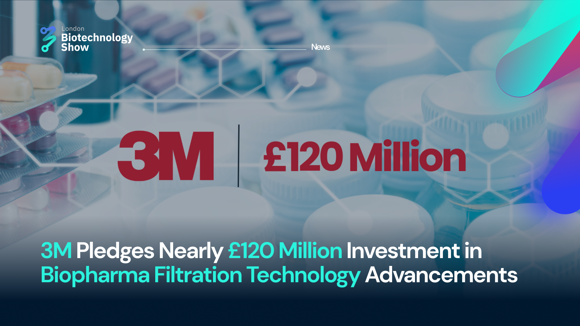 3M Pledges Nearly £120 Million Investment in Biopharma Filtration Technology Advancements