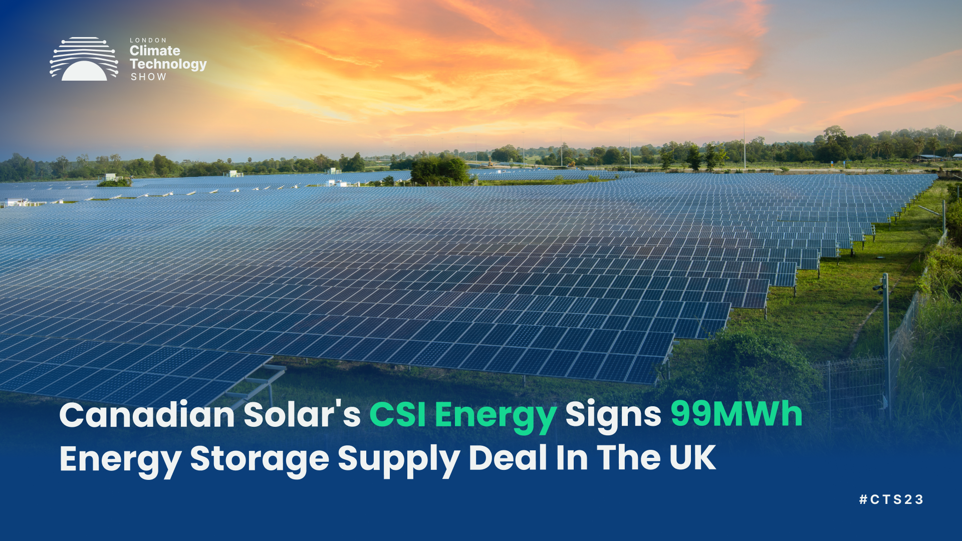 Canadian Solar's CSI Energy Signs 99MWh Energy Storage Supply Deal In The UK