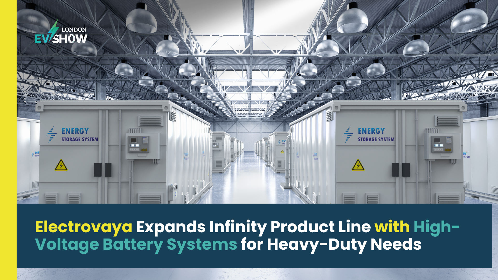 Electrovaya Expands Infinity Product Line with High-Voltage Battery Systems for Heavy-Duty Needs