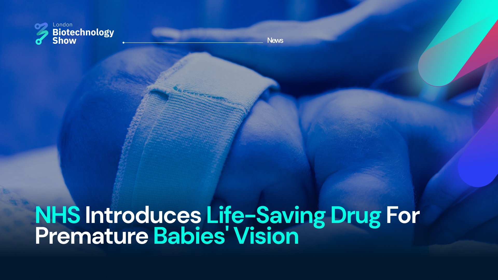 NHS Introduces Life-Saving Drug For Premature Babies' Vision