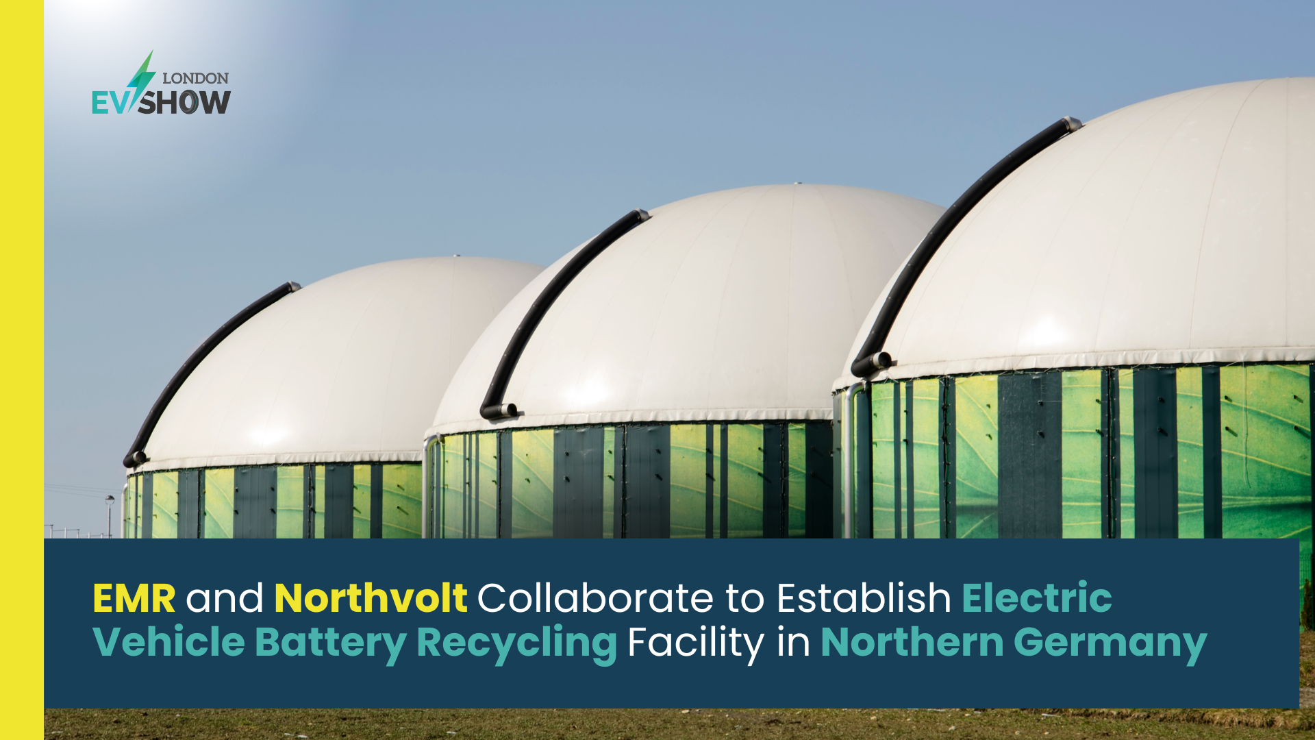 EMR and Northvolt Collaborate to Establish Electric Vehicle Battery Recycling Facility in Northern Germany