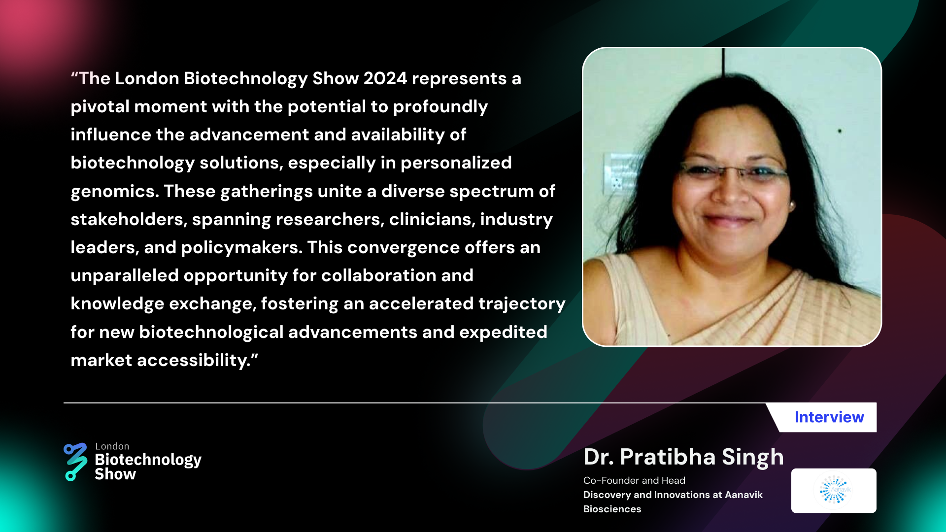 Enlightening Q&A Session with Dr Pratibha Singh, Co-Founder and Head of Discovery and Innovations at Aanavik Biosciences