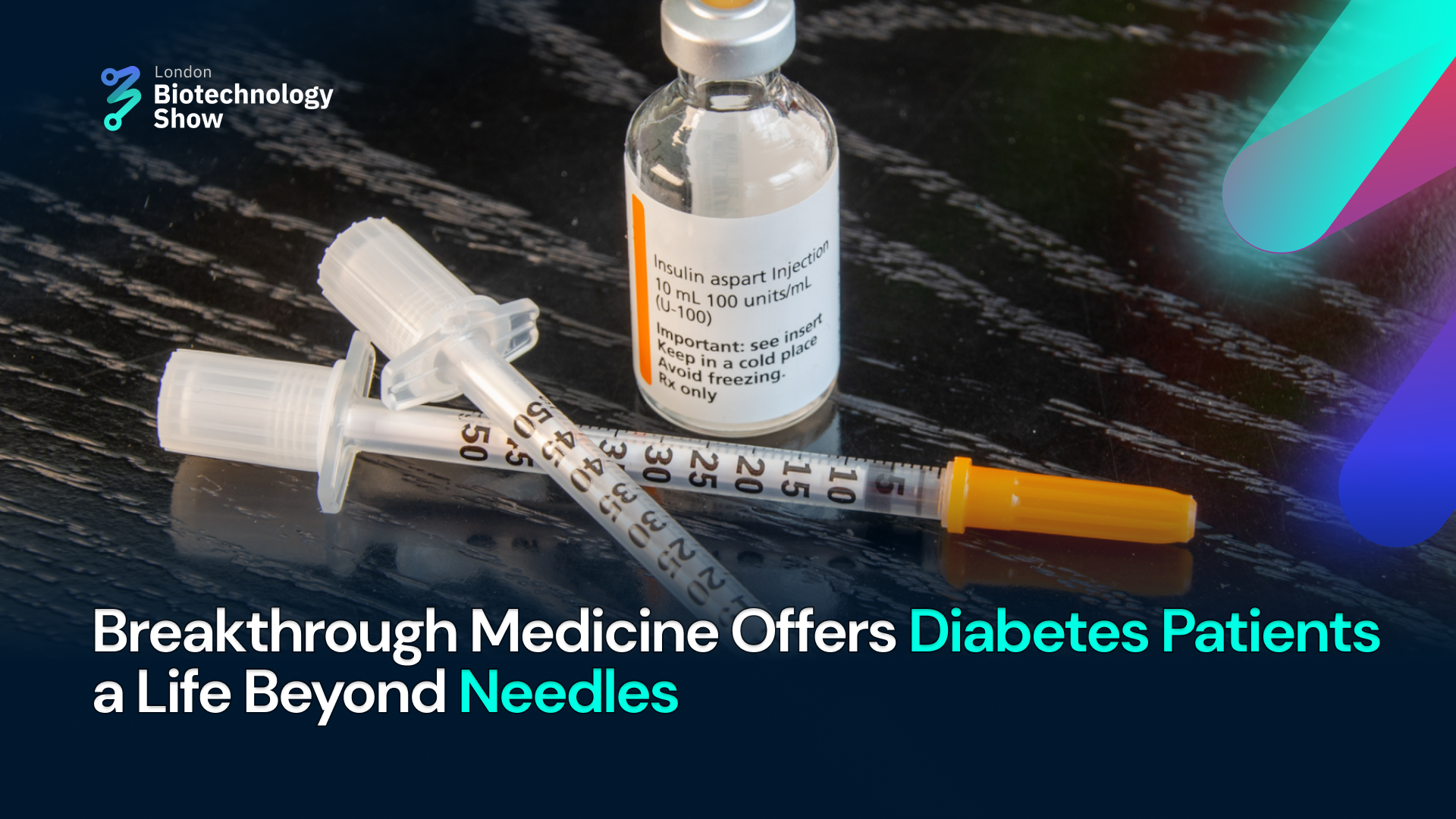 Breakthrough Medicine Offers Diabetes Patients a Life Beyond Needles