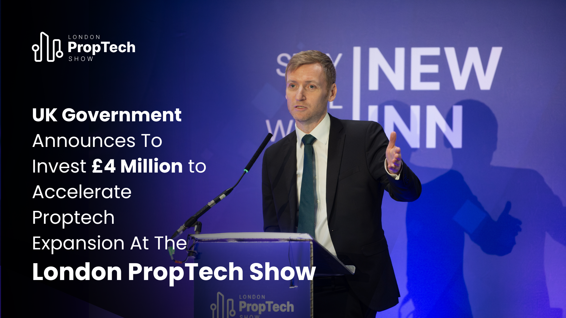 UK Government Announces To Invest £4 Million to Accelerate Proptech Expansion At The London PropTech Show 2024