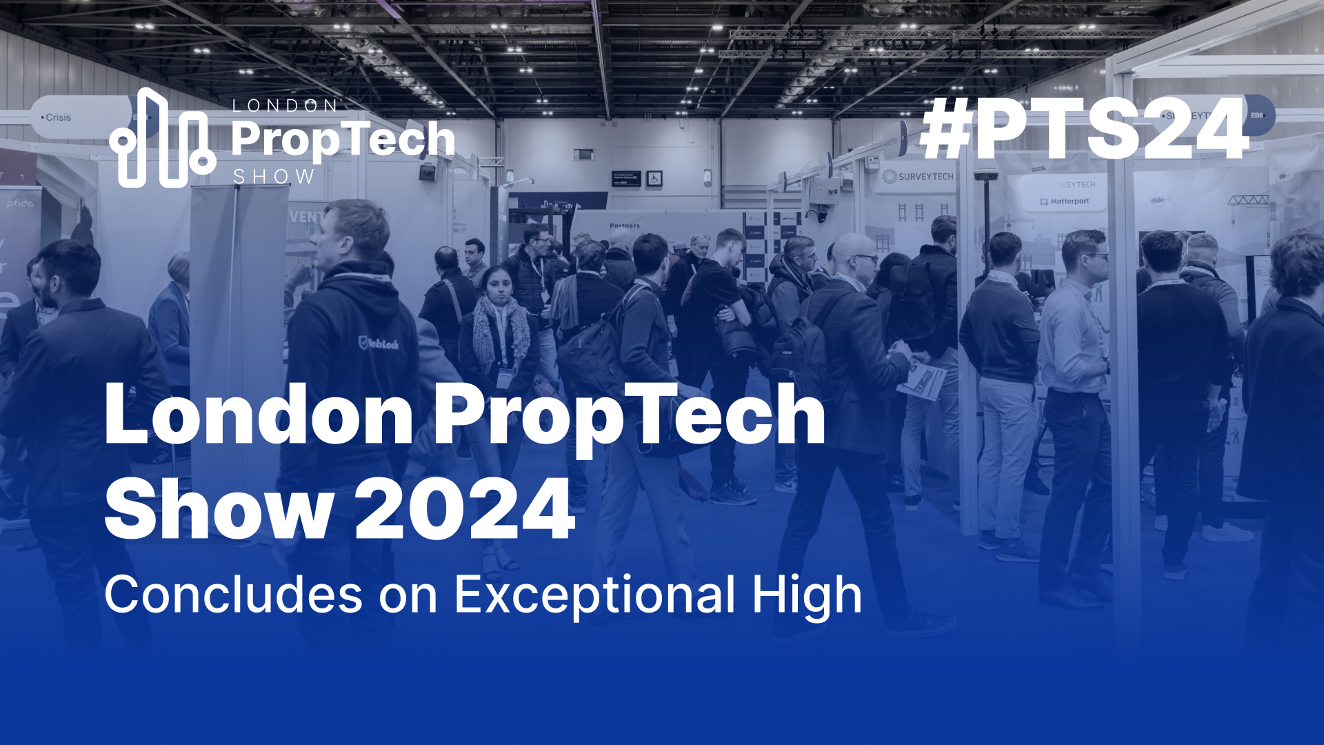 London PropTech Show 2024 Concludes on Exceptional High