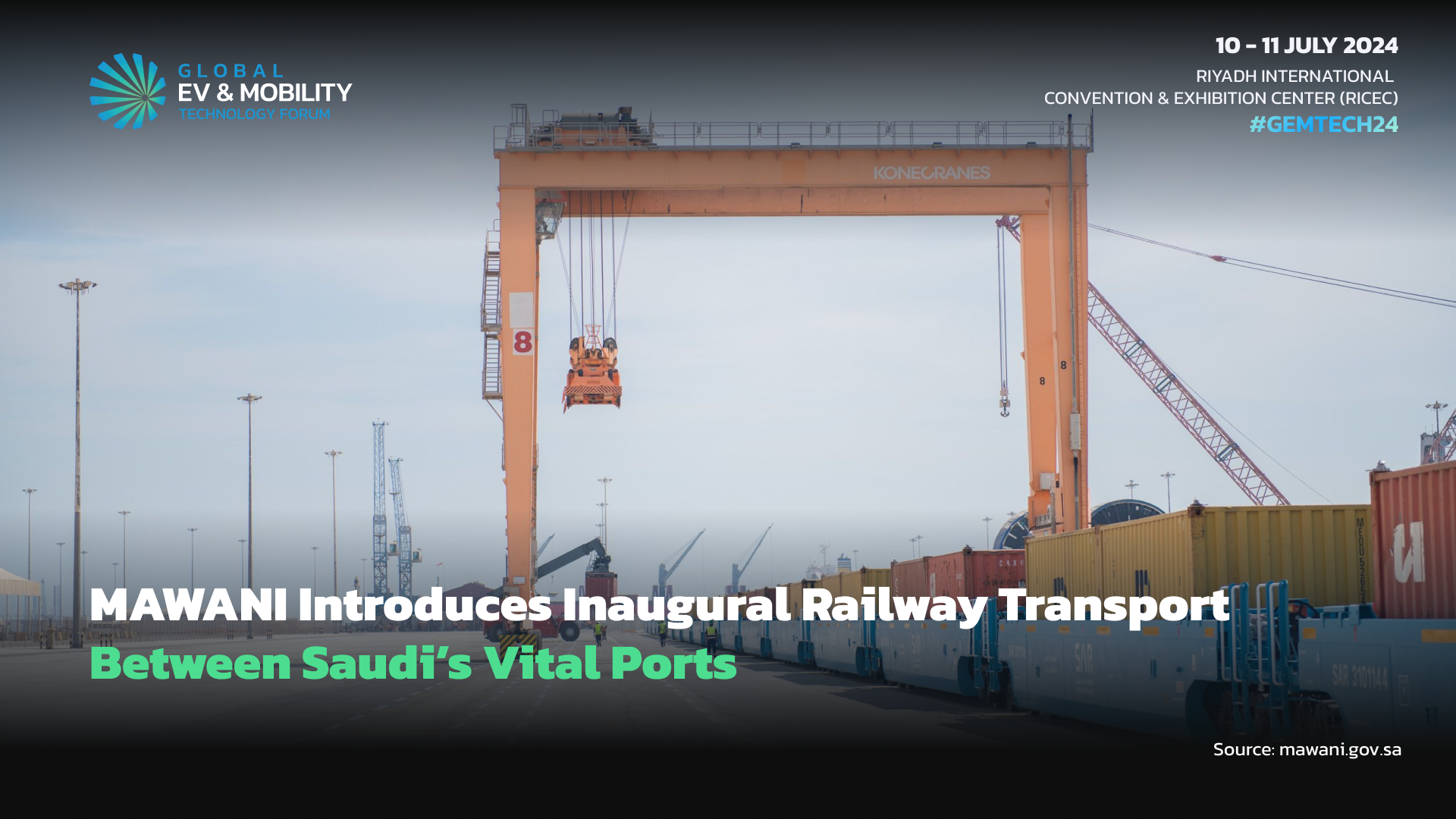 MAWANI Introduces Inaugural Railway Transport Between Saudi’s Vital Ports