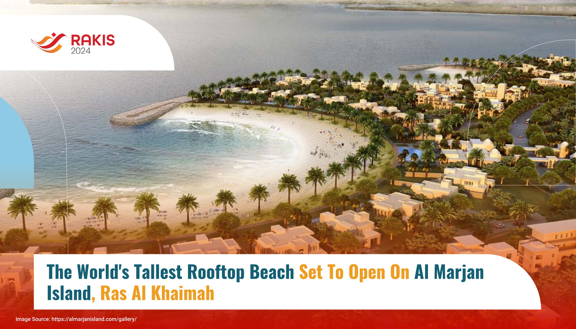 The World's Tallest Rooftop Beach Set to Open on Al Marjan Island, Ras Al Khaimah