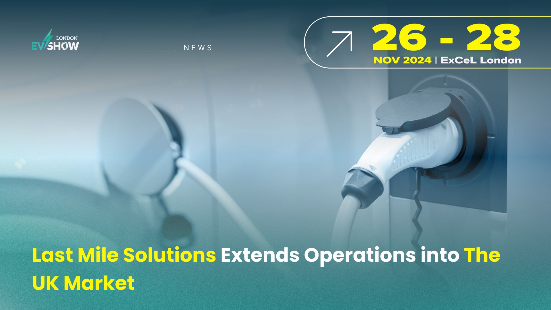 Last Mile Solutions Extends Operations into The UK Market