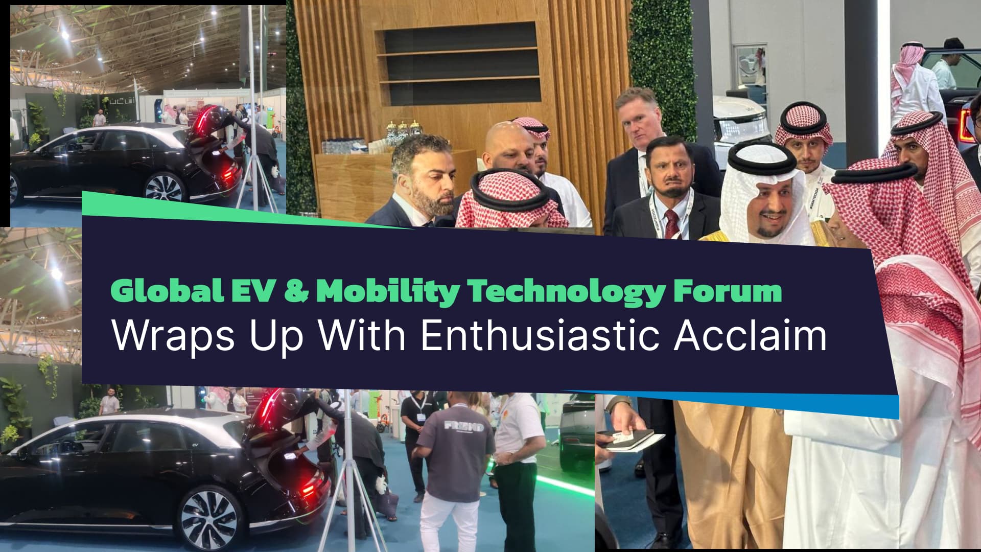 Global EV & Mobility Technology Forum Wraps Up With Enthusiastic Acclaim