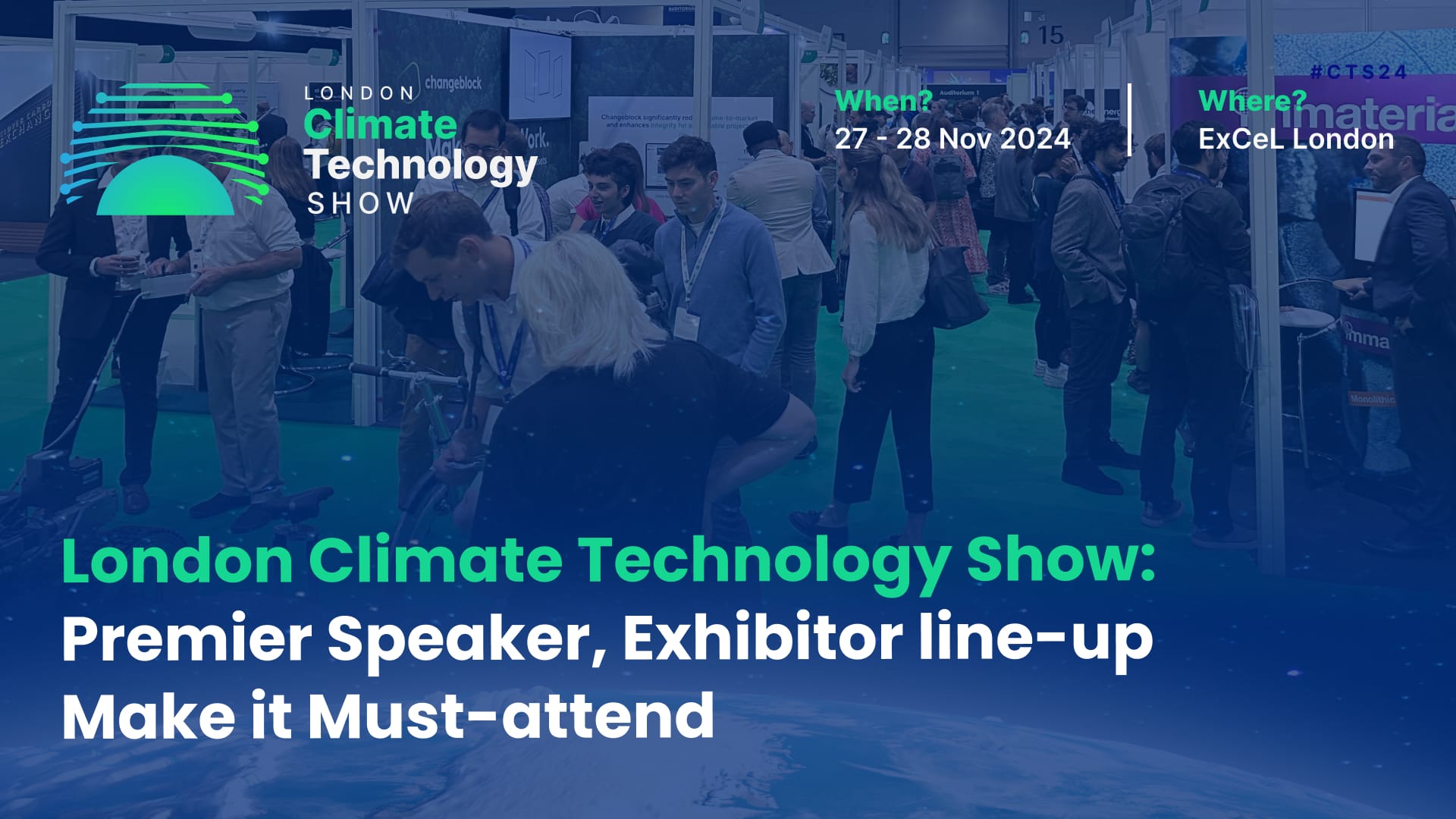 London Climate Technology Show: Premier Speaker, Exhibitor line-up Make it Must-attend