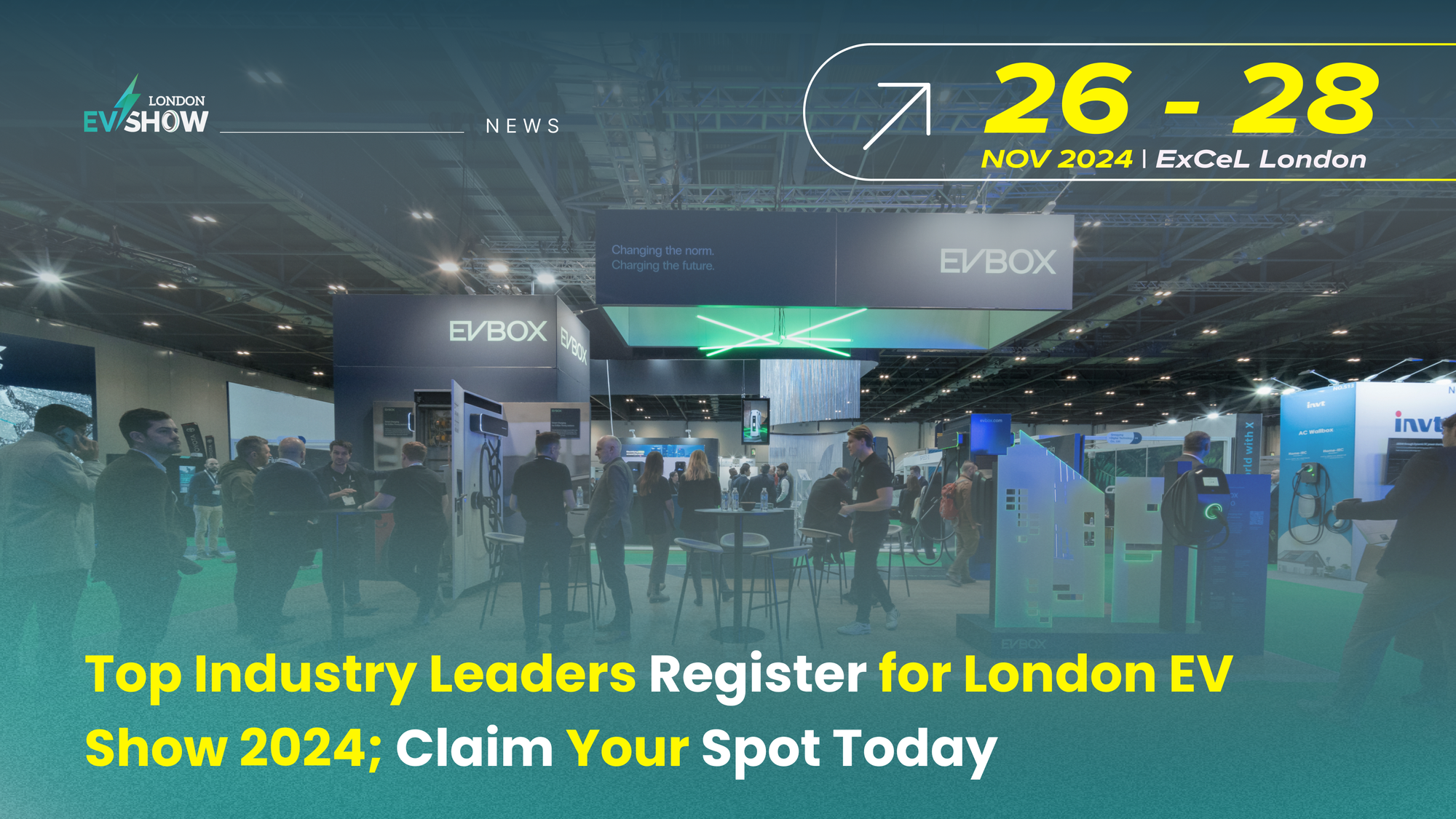 Top Industry Leaders Register for London EV Show 2024; Claim Your Spot Today