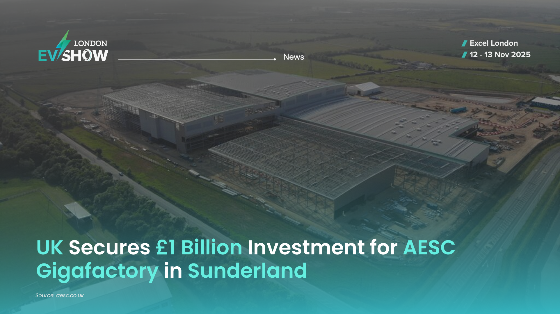 UK Secures £1 Billion Investment for AESC Gigafactory in Sunderland