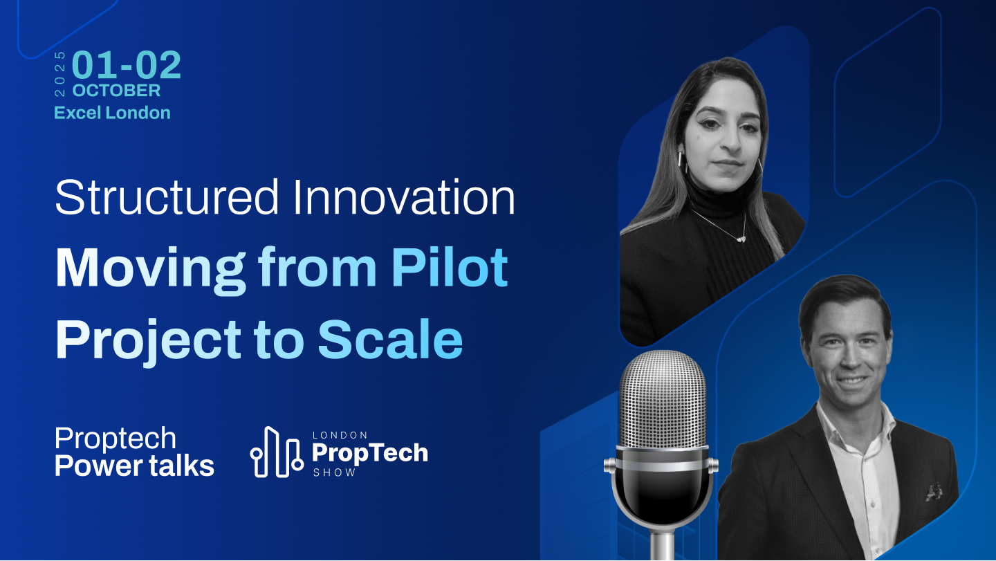 From Pilot to Scale: Unlocking Real Innovation in PropTech