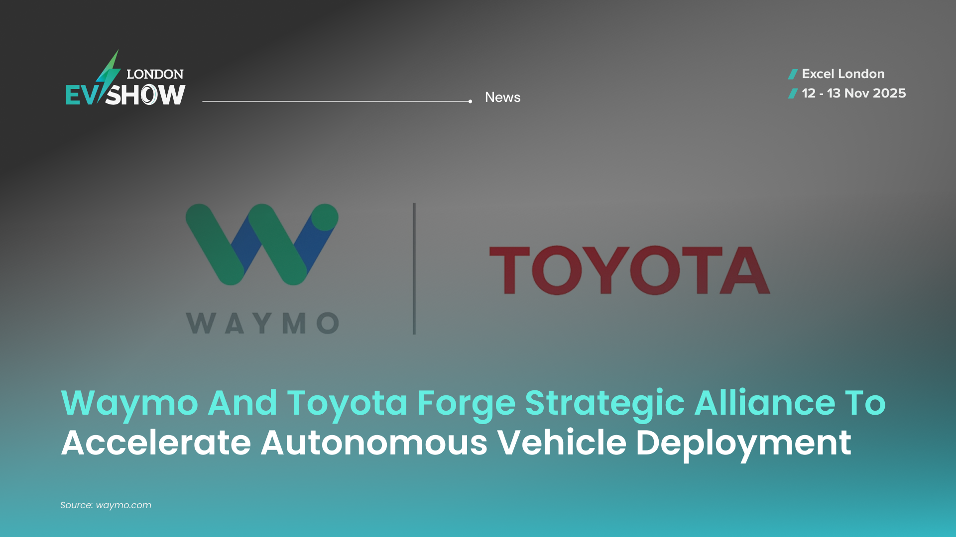 Waymo and Toyota Forge Strategic Alliance to Accelerate Autonomous Vehicle Deployment