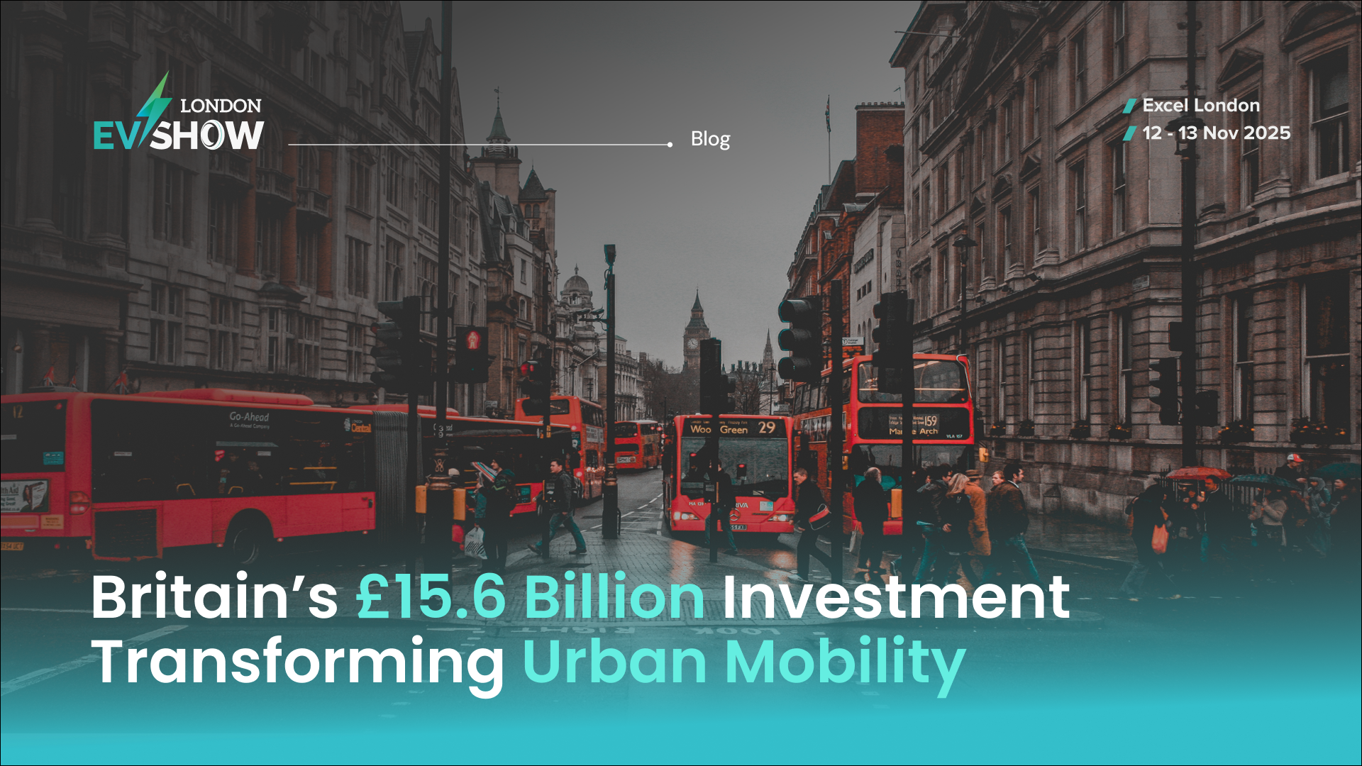 Britain’s £15.6 Billion Investment Transforming Urban Mobility