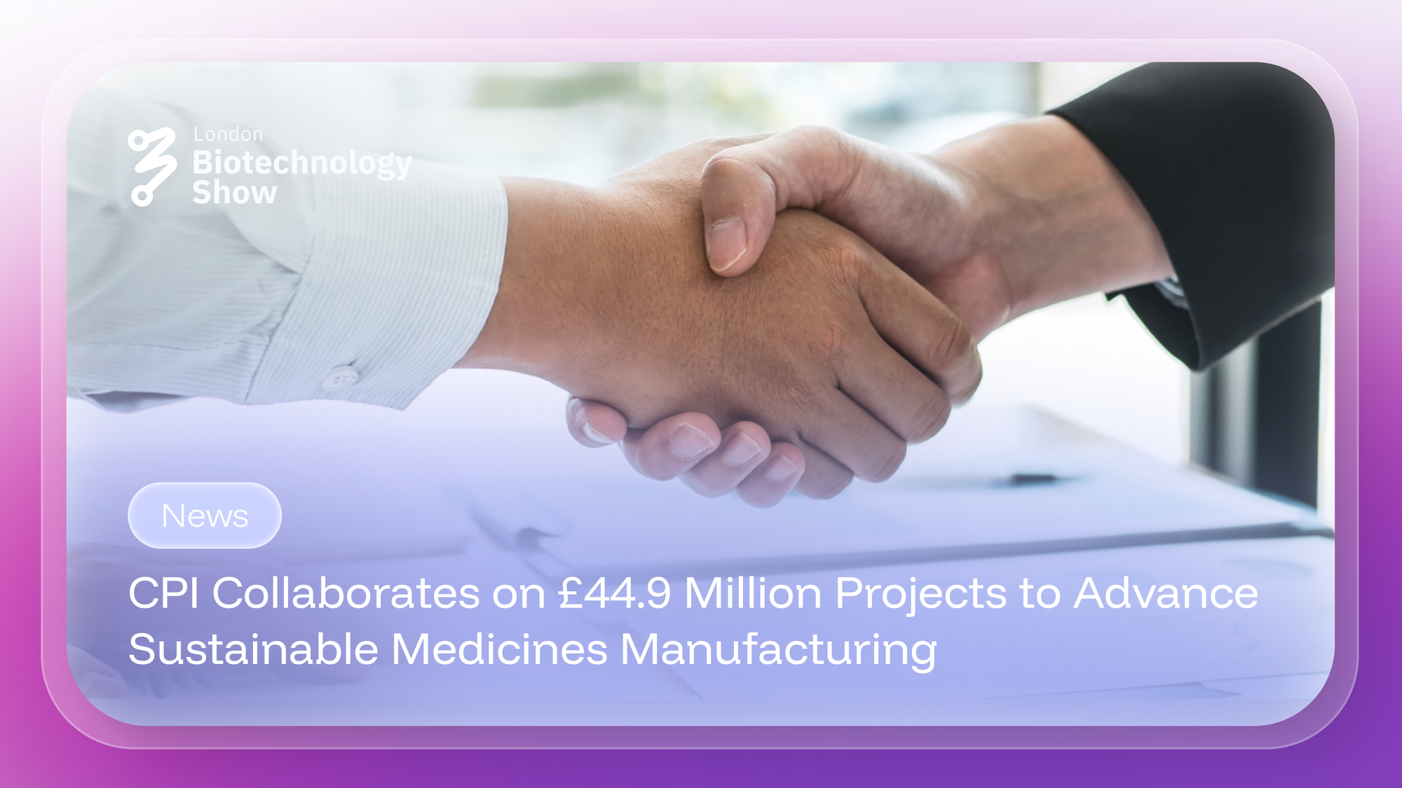 CPI Collaborates on £44.9 Million Projects to Advance Sustainable Medicines Manufacturing