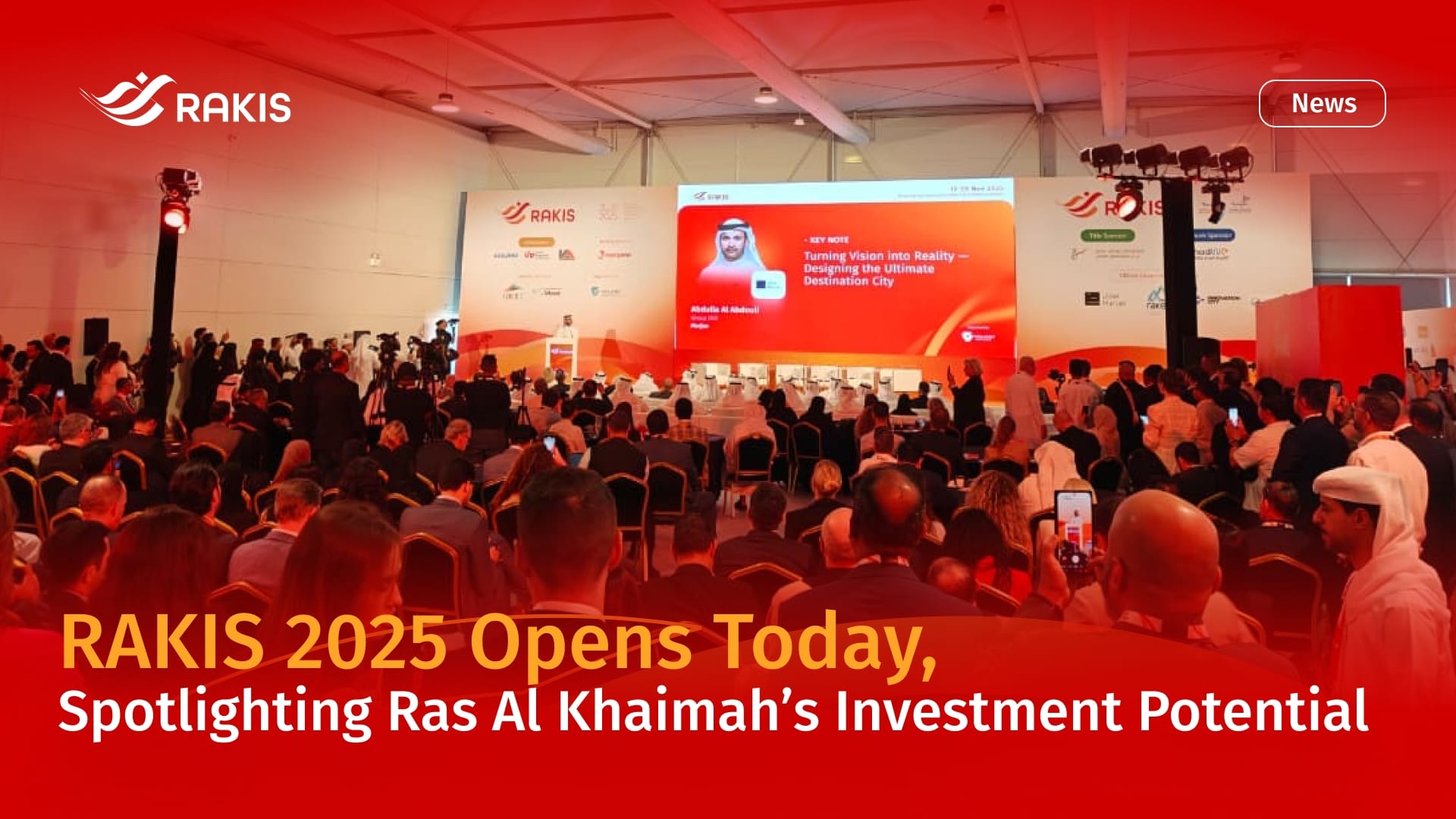 RAKIS 2025 Opens Today, Spotlighting Ras Al Khaimah’s Investment Potential