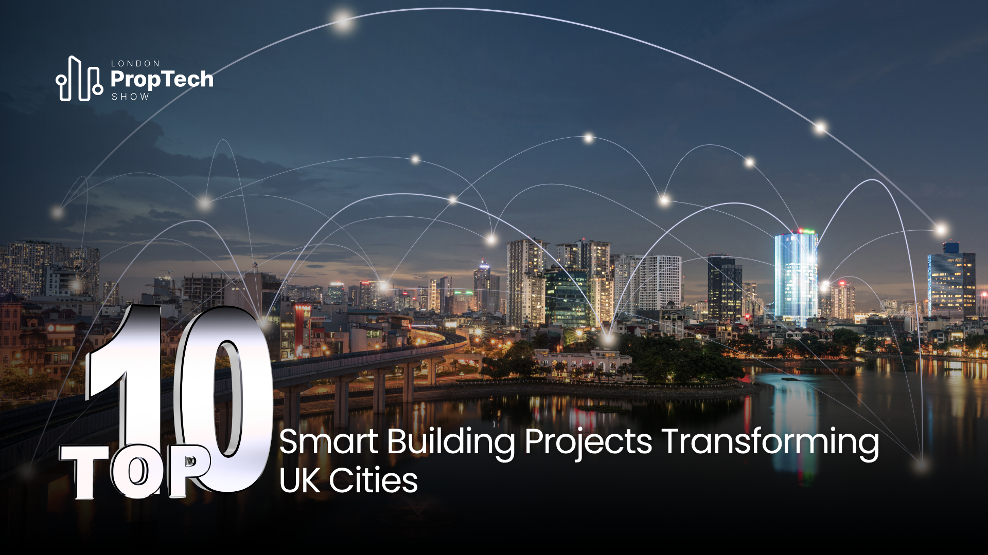 Top 10 Smart Building Projects Transforming UK Cities