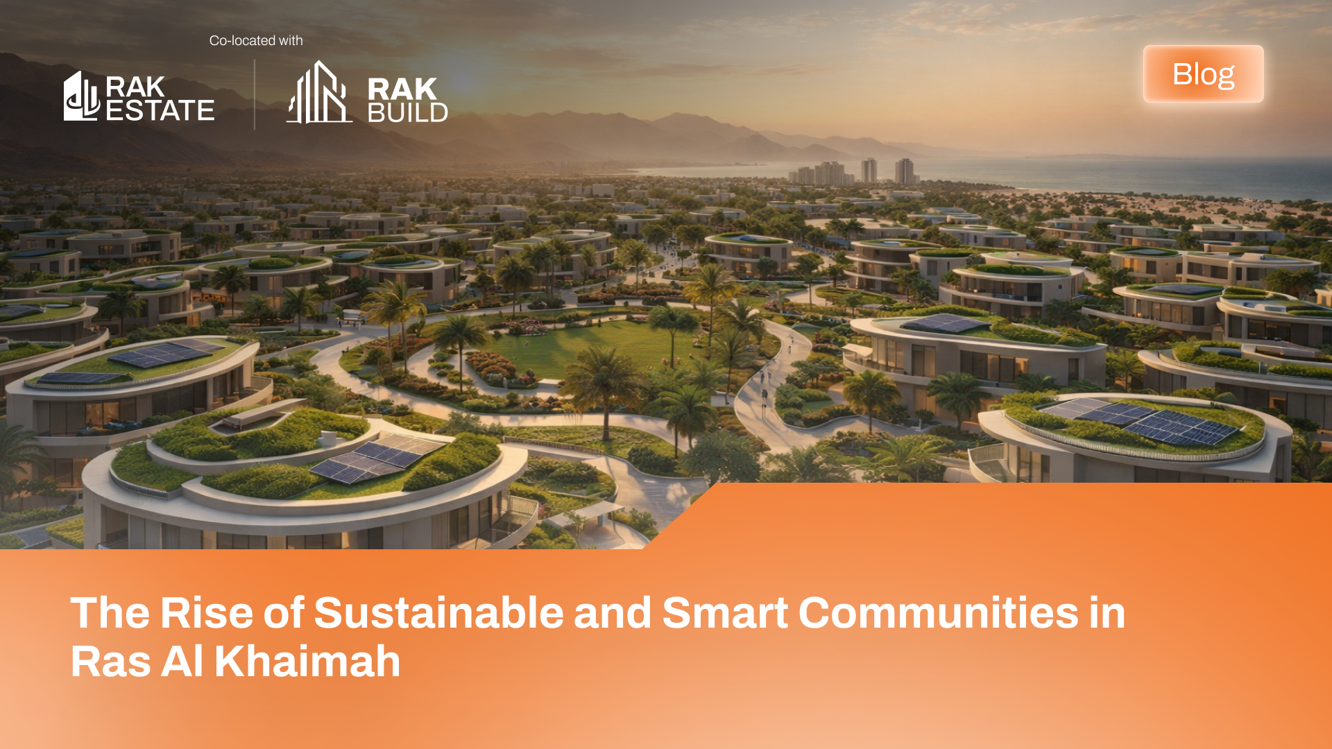 The Rise of Sustainable and Smart Communities in Ras Al Khaimah