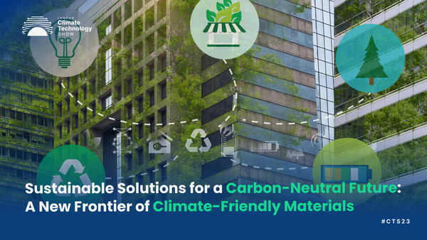 Sustainable Solutions for a Carbon-Neutral Future: A New Frontier of Climate-Friendly Materials