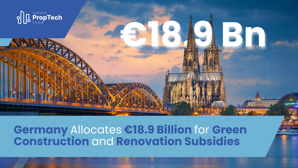 Germany Allocates €18.9 Billion for Green Construction and Renovation Subsidies