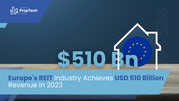 Europe's REIT Industry Achieves USD 510 Billion Revenue in 2023