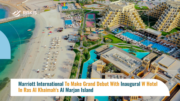 Marriott International To Make Grand Debut With Inaugural W Hotel In Ras Al Khaimah's Al Marjan Island