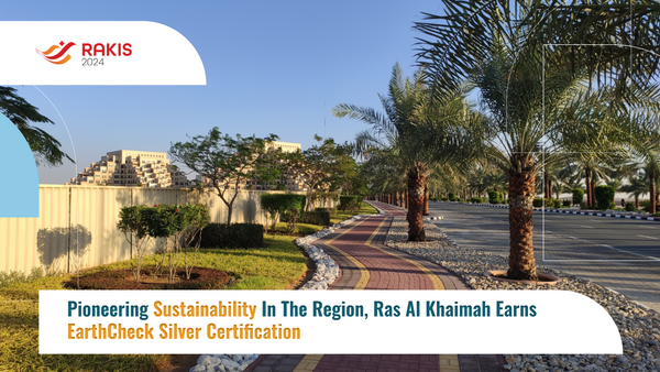 Pioneering Sustainability in the Region, Ras Al Khaimah Earns EarthCheck Silver Certification