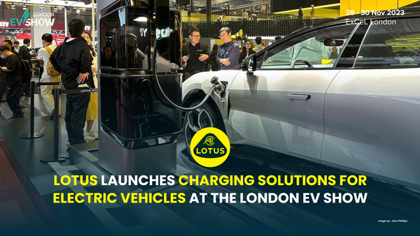 LOTUS LAUNCHES CHARGING SOLUTIONS FOR ELECTRIC VEHICLES AT THE LONDON EV SHOW
