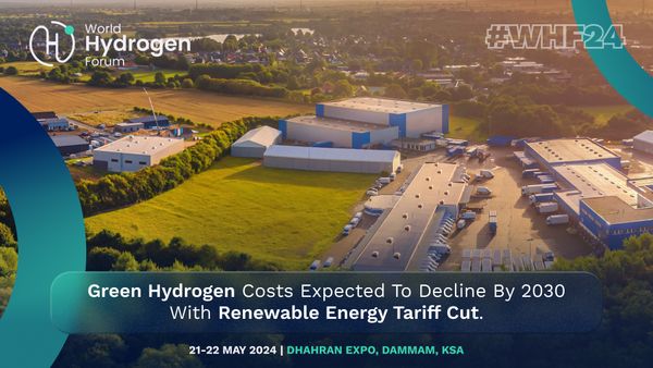 Green Hydrogen Costs Expected to Decline by 2030 with Renewable Energy Tariff Cut.
