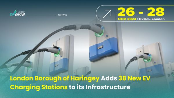 London borough of Haringey Adds 38 New EV Charging Stations to its Infrastructure