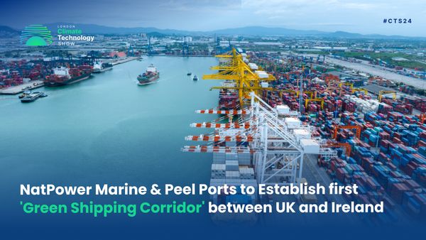 NatPower Marine & Peel Ports to Establish first 'Green Shipping Corridor' between UK and Ireland
