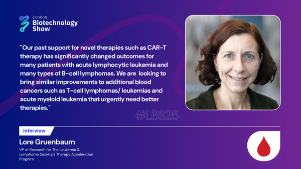 Exclusive Interview with Lore Gruenbaum, VP of Research for The Leukemia & Lymphoma Society's Therapy Acceleration Program