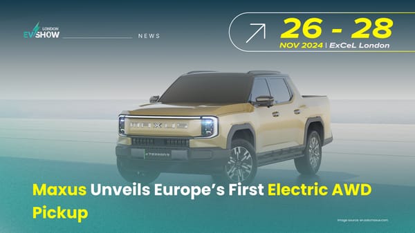 Maxus Unveils Europe’s First Electric AWD Pickup