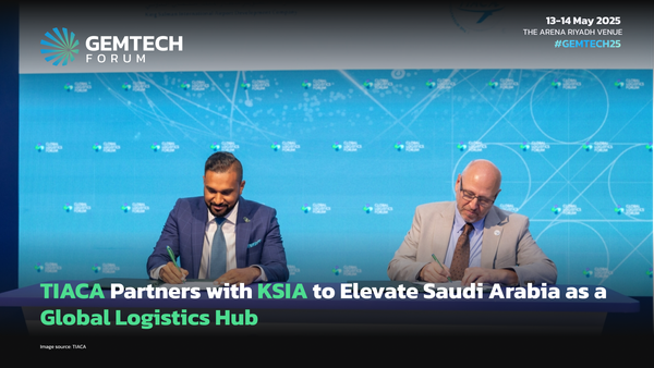 TIACA Partners with KSIA to Elevate Saudi Arabia as a Global Logistics Hub