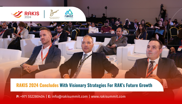 RAKIS 2024 Concludes with Visionary Strategies for RAK’s Future Growth