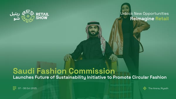 Saudi Fashion Commission Launches Future of Sustainability Initiative to Promote Circular Fashion