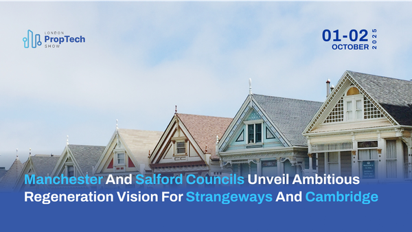 Manchester and Salford Councils Unveil Ambitious Regeneration Vision for Strangeways and Cambridge