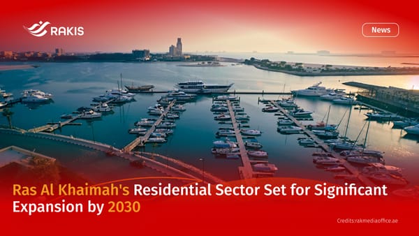 Ras Al Khaimah's Residential Sector Set for Significant Expansion by 2030